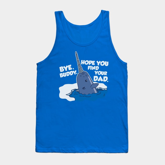 Bye Buddy Tank Top by DetourShirts